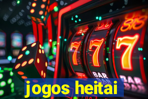 jogos heitai